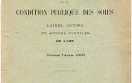 Chambre de commerce de Lyon, Compte rendu des opérations de la Condition publique des soies pendant l'année 1929.	Lyon, Rey, 1929.