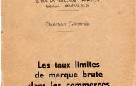 Les taux limites de marque brute dans les commerces de gros et de détail. (comité d'organisation du vêtement). 1941.