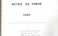 Actes du forum de l'Union archéologique des Bouches-du-Rhône.	1990.