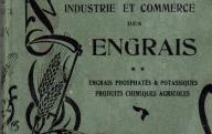 Industrie et commerce des engrais. Paris 1927.