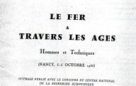Le fer à travers les âges (extrait de Annales de l'est).	1956.