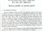 Les tuiliers de Manosque à la fin du XIVe et au XVe siècle (Extrait de Provence hsitorique, fascicule 155, 1989).	1989.