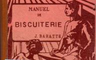 Manuel de biscuiterie.	Paris, 1926.