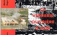 La verrerie ouvrière d'Albi.	Scandéditions, 1993.