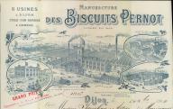 Manufacture des biscuits Pernot, Dijon et Isle-sur-la-Sorgue, 1904.