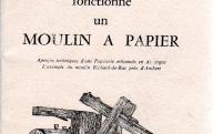 Comment fonctionne un moulin à papier.	Isle-sur-Sorgue, Guigou, 1980.
