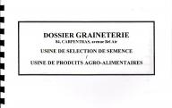 La graineterie Fra à Carpentras. Direction régionale des affaires culturelles PACA, service de l'inventaire.	2001.