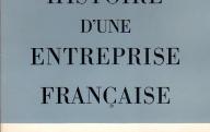 Histoire d'une entreprise française. (il s'agit de la compagnie Péchiney)	Hachette, 1955.
