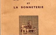 Le tissage et la bonneterie.	Institut national de sécurité, 1953.