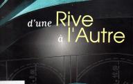 D'une Rive à l'Autre.