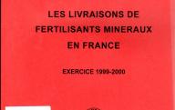 Union des industries de la fertilisation	Les livraisons de fertilisants minéraux en France, 1990-2000.	Puteaux, 2000.