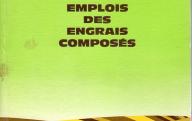 Chambre syndicale nationale des fabricants d'engrais composés	Emplois des engrais composés, guide du vulgarisateur agricole.	Paris, 1962.