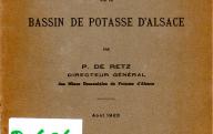 RETZ (P. de)	Rapport sur le bassin de potasse d'Alsace.	Mulhouse, 1928.