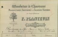 Manufacture de chaussures, mousquetaires, savoyardes et galoches fourrées F. Plantevin. Vaison-la-Romaine, 1888.