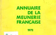 Annuaire de la meuneurie française.	Paris, 1972.