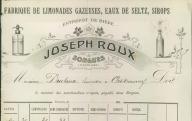 Fabrique de limonades gazeuses, eaux de Seltz, sirops Joseph Roux. Sorgues, 19..