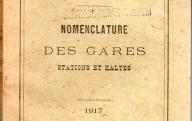 Chemins de fer de Paris à Lyon et à la méditerranée, nomenclature des gares stations et haltes.	Paris, 1917