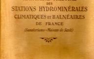 Annuaire médical des stations hydrominérales climatiques et balnéaires de France.	Paris, 1936