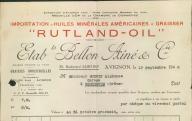 Etablissements Bellon ainé et Cie, importation d'huiles minérales américaines à graisser Rutland-Oil. Avignon, 1948.