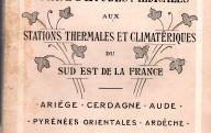 V.E.M. Voyages d'études médicales aux stations thermales et climatériques du sud est de la France, 1903.	Faust-Truyen, Liège.