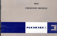 SODIC, Société pour la conversion et le développement industriels. Orange, notice d'implantation industrielle. 1961-1962