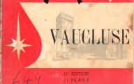 Guide pratique du Vaucluse, vers 1960.