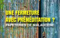 GALAS Jacques.  Une fermeture avec préméditation ? Papeteries de Malaucène. Editions du Toulourenc, 2017.