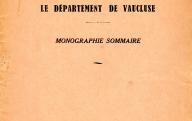 PEZANT Henri, Le département de Vaucluse, monographie sommaire.